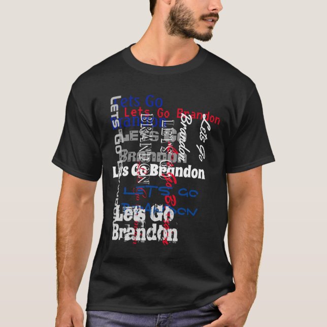 Lets go Brandon T-Shirt (Framsida)