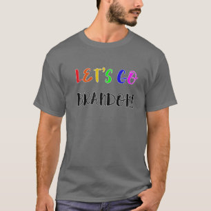 Lets Go Brandon Tee Låt oss Go Brandon LGBT Flagg