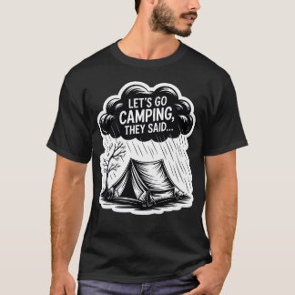 Lets Go Campinghey Said Funny Camping boy T Shirt