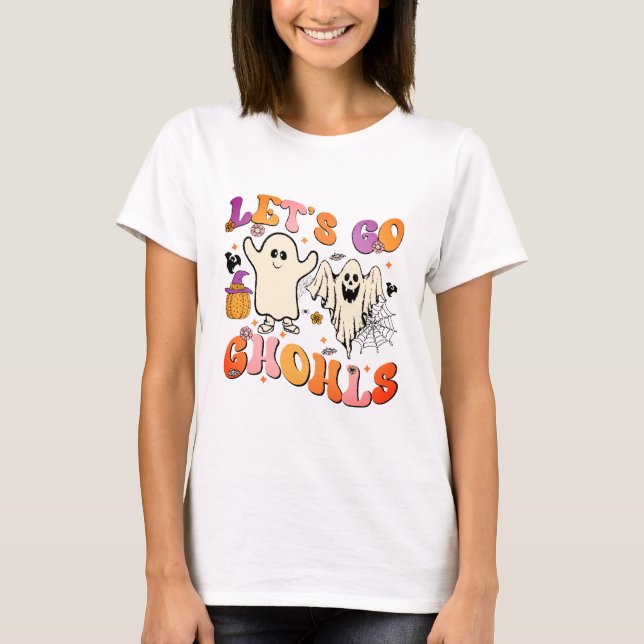 Lets Go Ghouls T Shirt (Framsida)