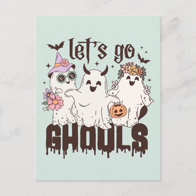 "Lets go Ghouls" Vykort (Framsida)