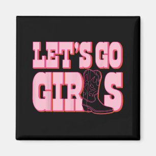 Let's Go Girls Cowgirl Boot Spenalingen Party Mat Magnet