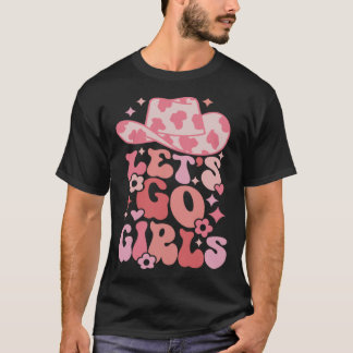 Let's Go Girls Nashville Bachelorette Party Countr T Shirt
