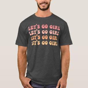 Let's Go Girls Retro Möhippa Brud Bröllop T Shirt