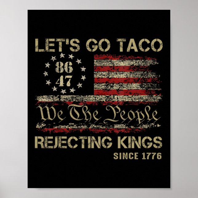 Let's Go Taco Avvisar Kings Sedan 1776 Amerikansk  Poster (Framsidan)