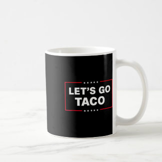 Let's Go Taco För Män Kvinnor Roligt  Kaffemugg