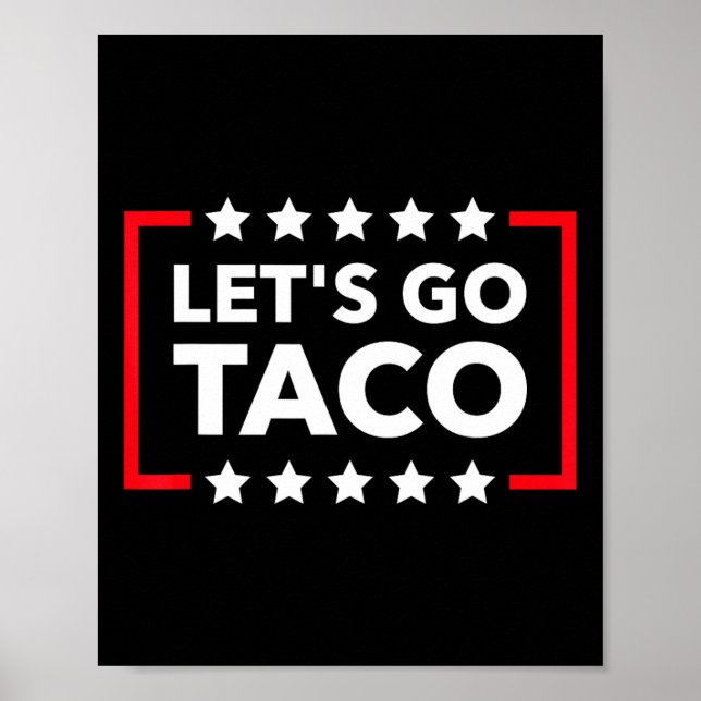 Let's Go Taco Funny Meme Always Chickens Out Campa Poster (Framsidan)