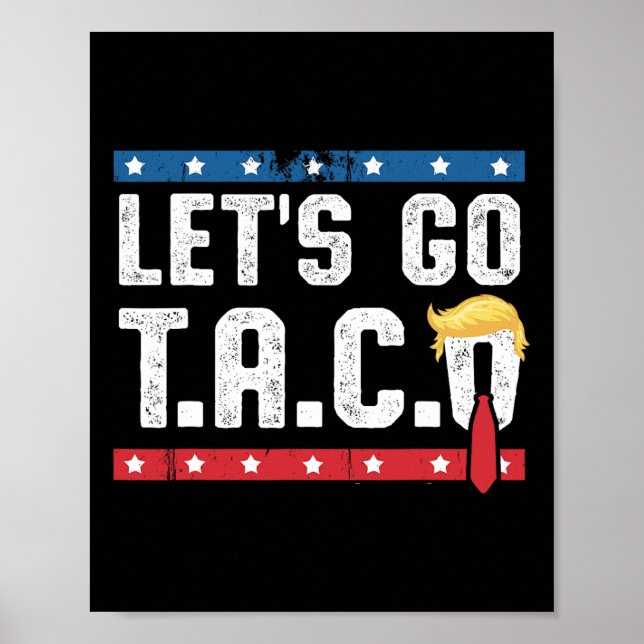 Let's Go Taco Funny Mexicans Latin No Kings 1776  Poster (Framsidan)