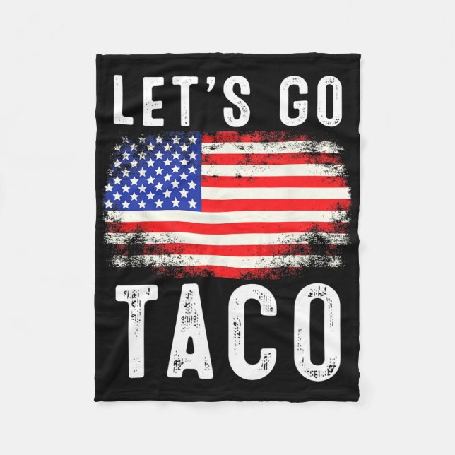 Let's Go Taco Funny Saying Quote For Men Women Tac Fleecefilt (Framsidan)