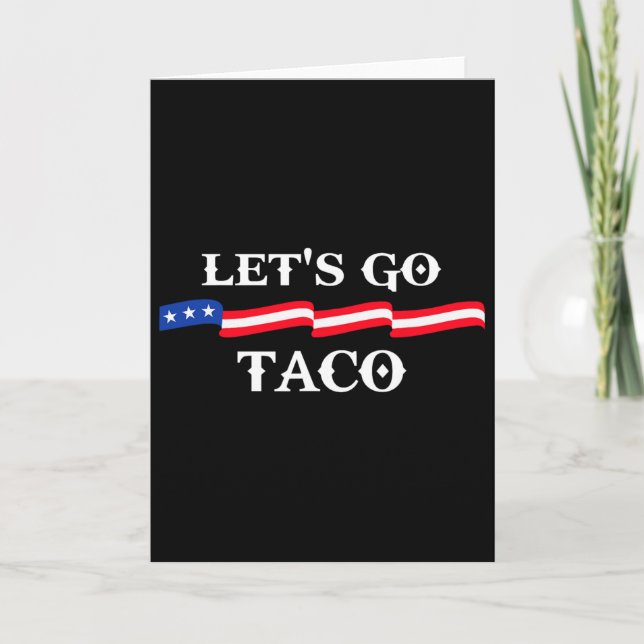 Let's Go Taco Funny Trump Always Chickens Out 13  Kort (Framsida)