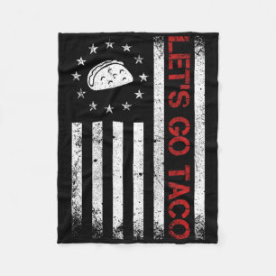 Let's Go Taco Rolig Amerikansk Flagga T-Shirt För Fleecefilt