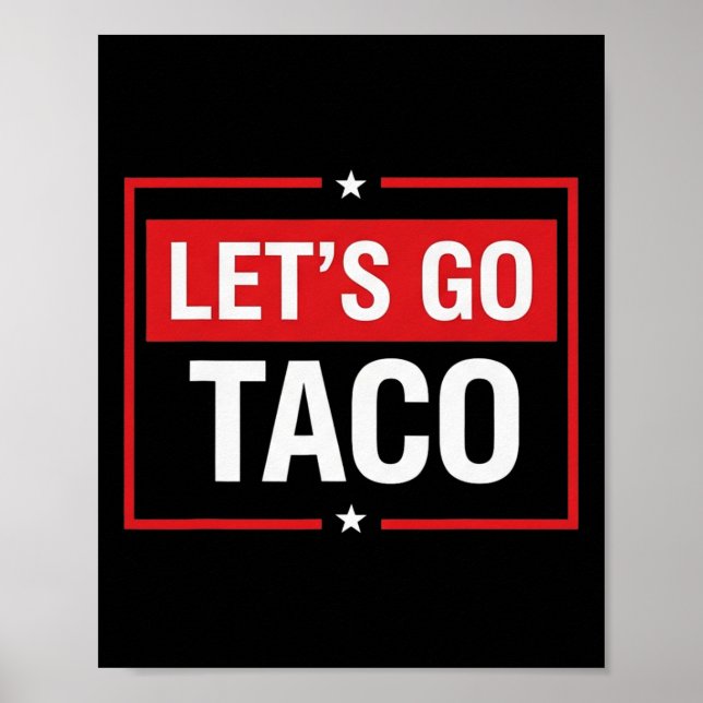 Let's Go Taco Shirt Funny Slogan Let's Go Taco 2  Poster (Framsidan)