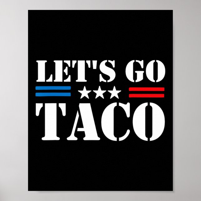 Let's Go Taco Trump Always Chickens Out 1 (2)  Poster (Framsidan)