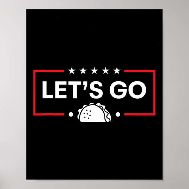 Let's Go Taco Trump Taco  Poster (Framsidan)
