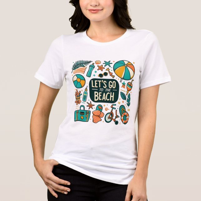 Let's Go To The Beach Summer Fun T Shirt (Framsida)