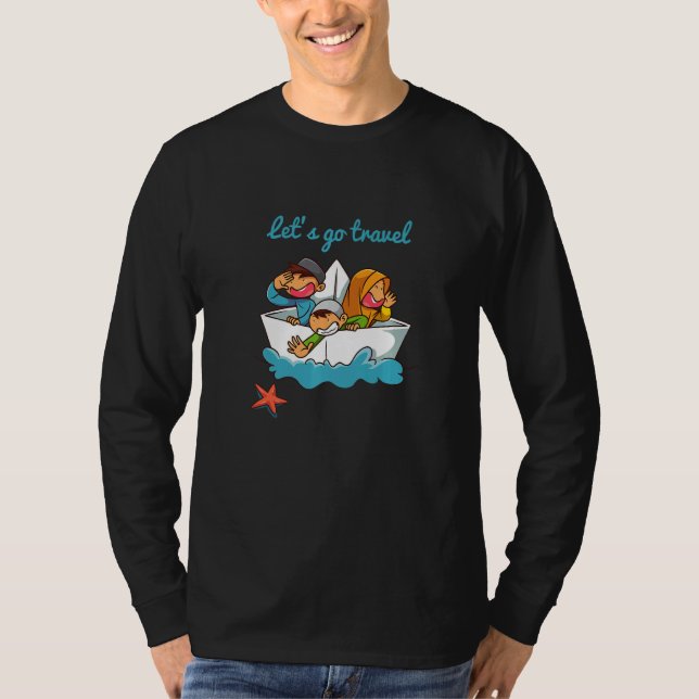 Let's Go Travel The Ocean Toy Paper Boat   T Shirt (Framsida)