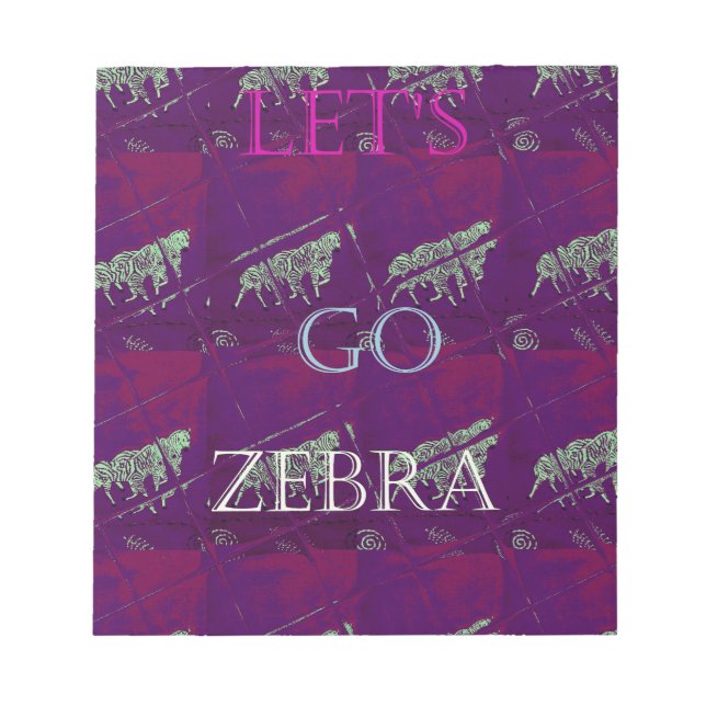 Lets Go Zebra Hakuna Matata motif Design Co Anteckningsblock (Framsida)