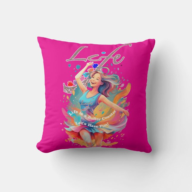 Let's Have Fun,Life a Roller Coaster Kudde (Framsida)