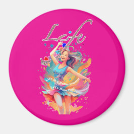 Let's Have Fun,Life a Roller Coaster Magnet