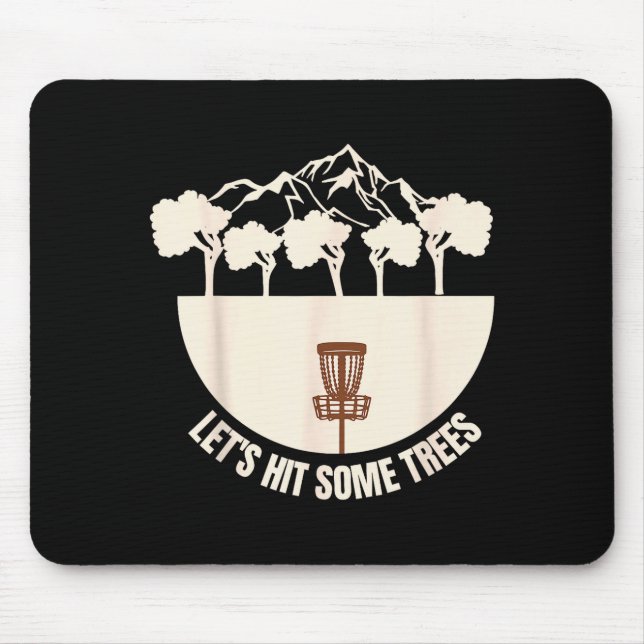 Let's Hit Some Trees Funny Disc Golf Lovers Disc G Musmatta (Framsidan)