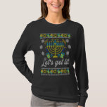 Lets Lit Ugly Hanukkah Menorah Chanukah Jew Me T Shirt<br><div class="desc">Hämta Lit Ugly Hanukkah Menorah Chanukah Jew Manar Women 2</div>