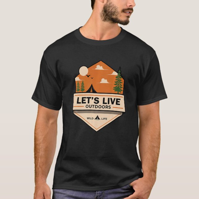 Let's Live Adventure Outdoors Wanderlust Traveler  T Shirt (Framsida)
