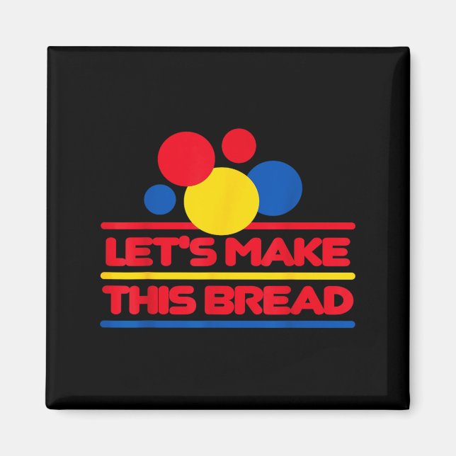 Let's Make This Bread  Magnet (Framsidan)