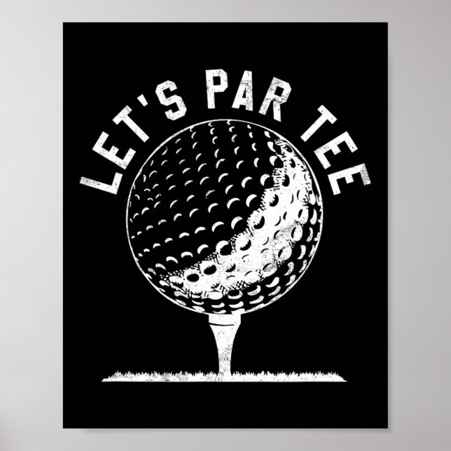 Lets Par Tee Shirt Funny Golf Player Gift  Poster (Framsidan)