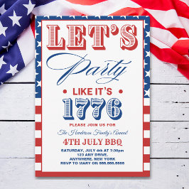 Lets Party Like It's 1776 Funny 4th July Party Inbjudningar