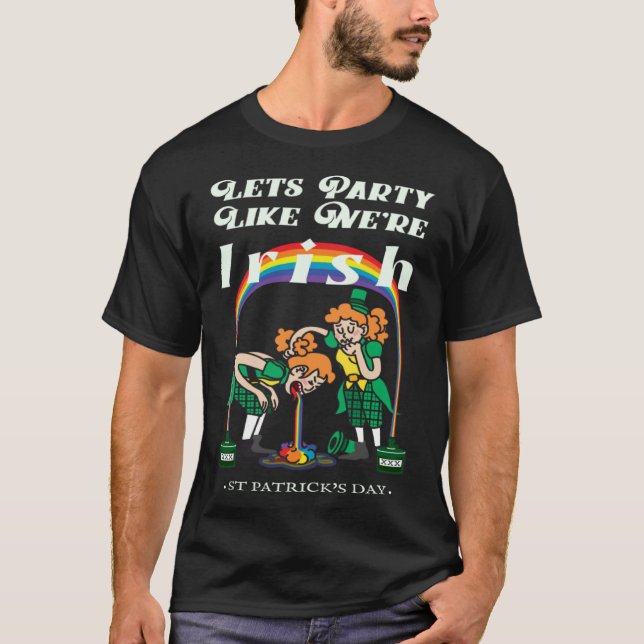 Lets Party Like We're Irish Rainbow Pot of Gold T Shirt (Framsida)