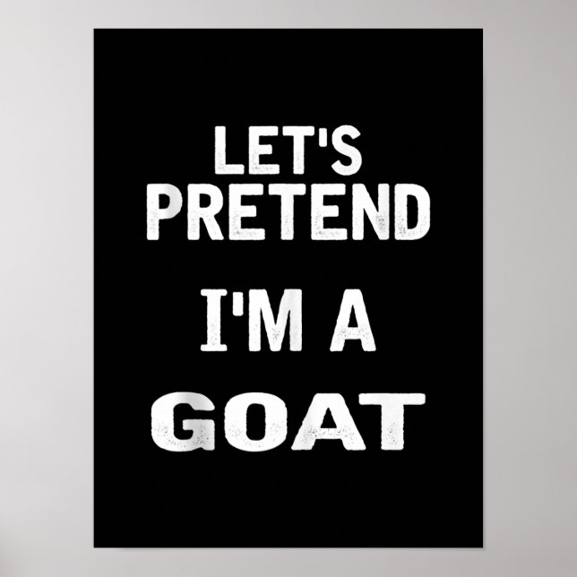 Let's Pretend Im a Goat Funny Halloween Costume Poster (Framsidan)