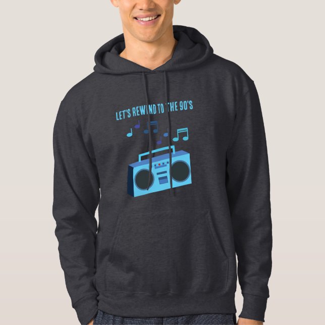 Let's Rewind to the 90's Hoodie (Framsida)