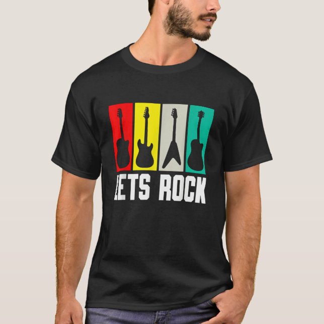 Lets Rock Guitar Guitarist 1 T Shirt (Framsida)