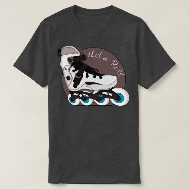 Lets Roll T Shirt (Design framsida)