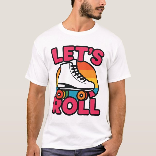 Let's Roll Tee (Framsida)