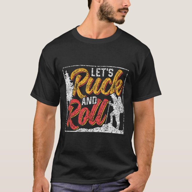 Let's Ruck And Roll Workout Backpack Rucksack Ruck T Shirt (Framsida)