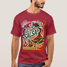 "Let's Salsa" Fet och Vibrant Salsa Dance T-Shirt