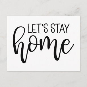 Let's Stay Home Vykort