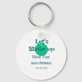 Let's strike up have fun green ball birthday name  nyckelring
