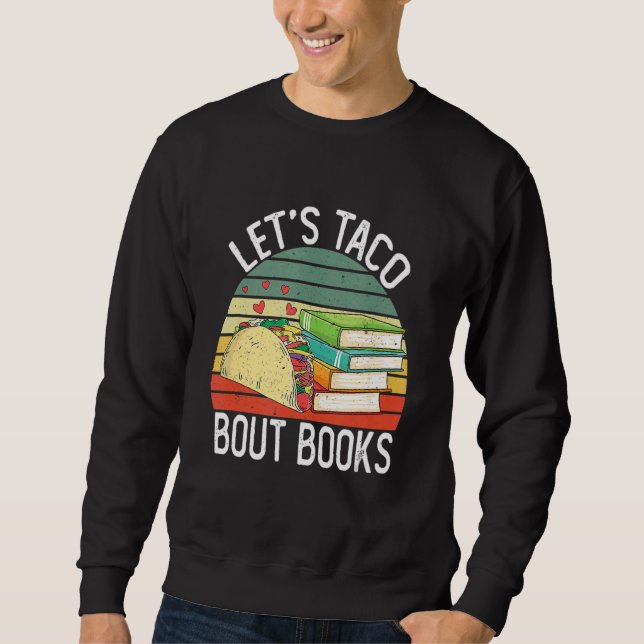 Lets Taco Bout Bokar Cinco De Mayo Bookish Teacher Lång Ärmad Tröja (Framsida)
