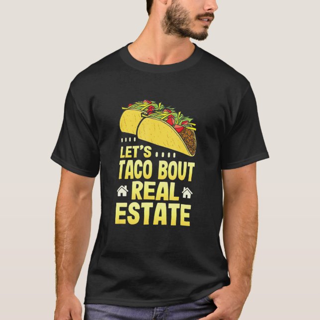 Lets Taco Bout Real Gods Egendom Agent T Shirt (Framsida)