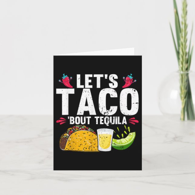 Lets Taco Bout Tequila Cinco De Mayo Kort (Framsida)