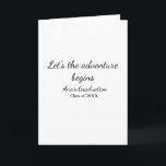 lets the adventure begins graduation class of 20XX Kort<br><div class="desc">Design</div>