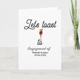 Let's toast to engagement party name date glass kort