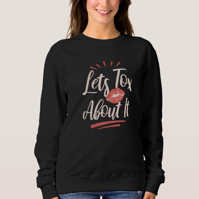 Lets Tox About It Aesthetic Nurse  5 T Shirt (Framsida)