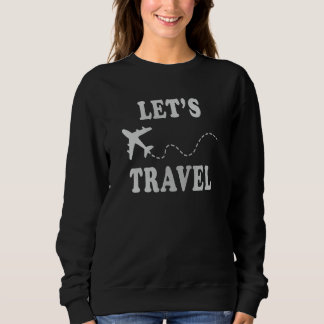 Let's Travel Adventurer See The World Travel Vacat T Shirt
