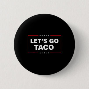 Lets Trump Taco Trump Alltid Chicken Knapp