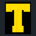 Letter T Christmas Thanksgiving Costume  Poster<br><div class="desc">Letter T Christmas Thanksgiving Costume</div>