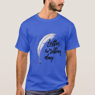 Letter writing day t shirt