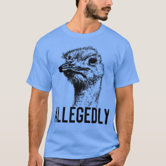 Letterkenny påstådd Ostrich Flightless Bird Grap T Shirt